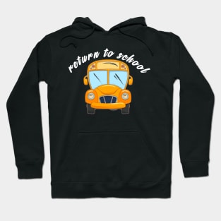 Return to school Hoodie